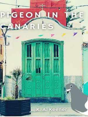 cover image of Pigeon in the Canaries